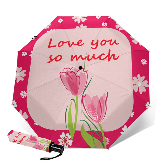 Faltbarer Regenschirm mit „Love You So Much“-Aufdruck und UV-Schutz